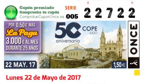 Cupón ONCE premiado el Lunes 22/5/2017