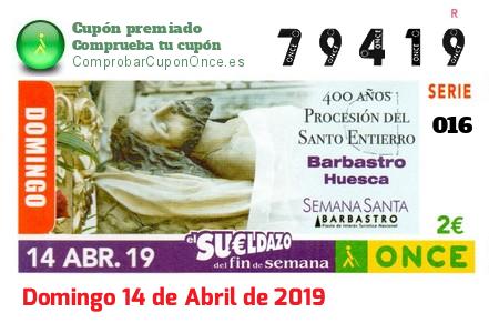 Sueldazo ONCE premiado el Domingo 14/4/2019