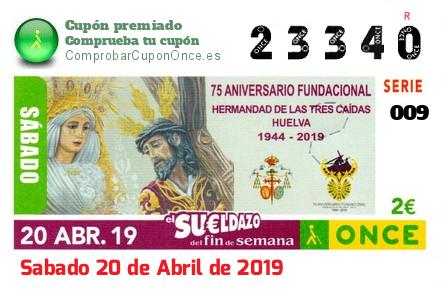 Sueldazo ONCE premiado el Sabado 20/4/2019