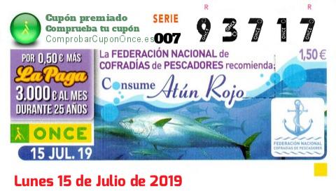 Cupón ONCE premiado el Lunes 15/7/2019