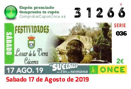 Sueldazo ONCE premiado el Sabado 17/8/2019