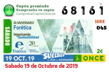 Sueldazo ONCE premiado el Sabado 19/10/2019