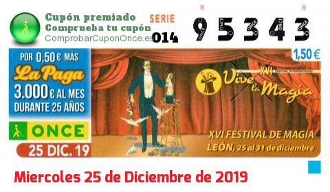 Cupón ONCE premiado el Miercoles 25/12/2019