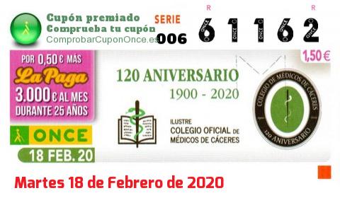 Cupón ONCE premiado el Martes 18/2/2020