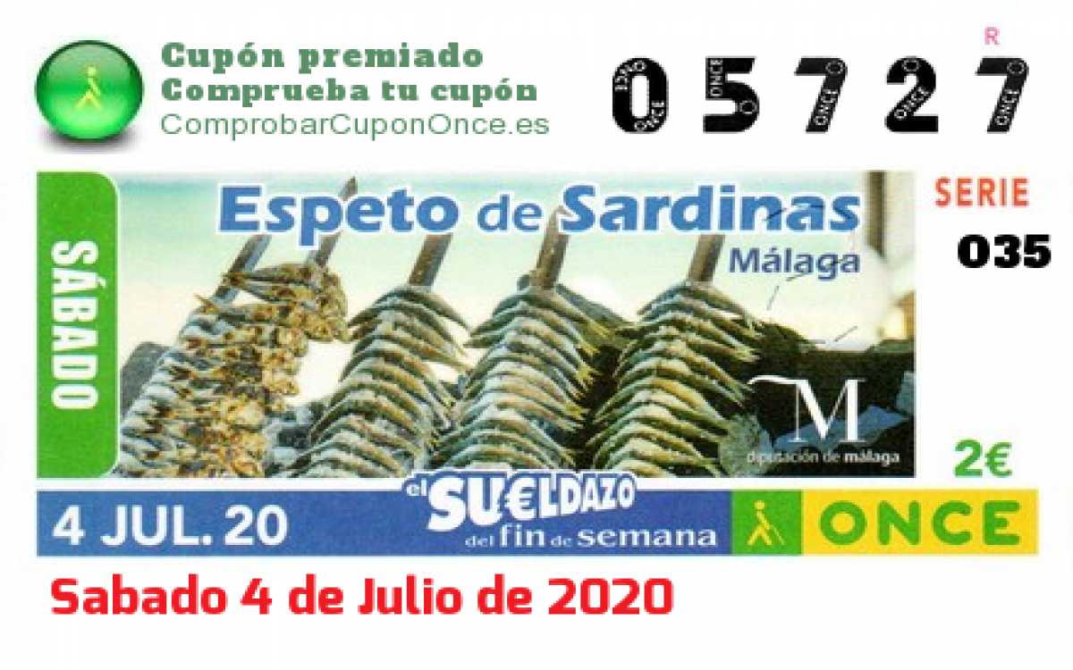 Sueldazo ONCE premiado el Sabado 4/7/2020