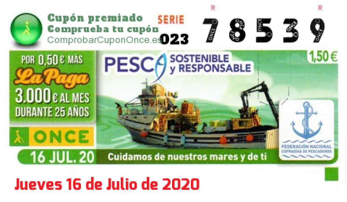 Cupón ONCE premiado el Jueves 16/7/2020