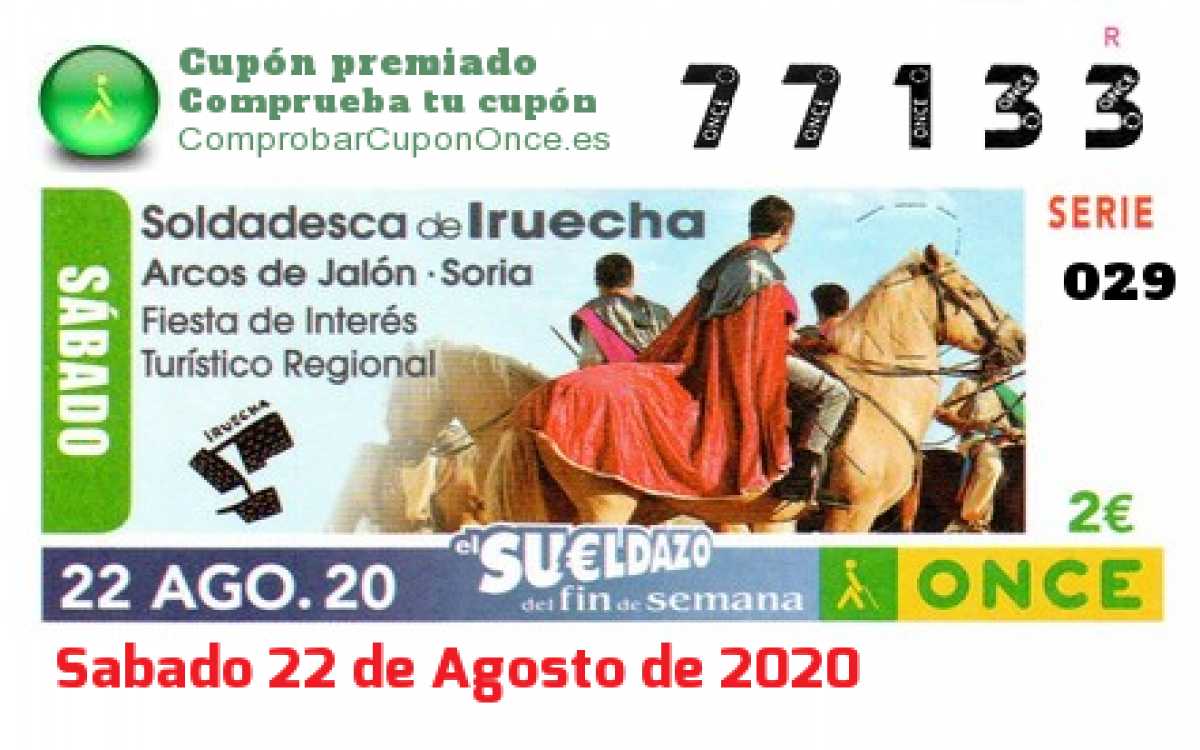 Sueldazo ONCE premiado el Sabado 22/8/2020