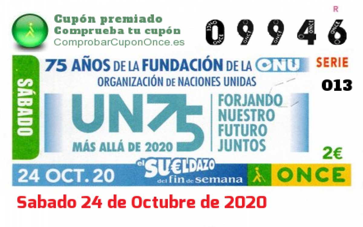 Sueldazo ONCE premiado el Sabado 24/10/2020