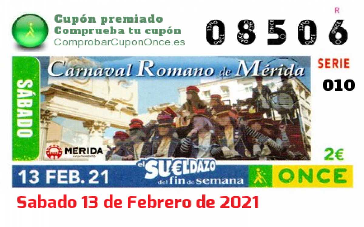 Sueldazo ONCE premiado el Sabado 13/2/2021