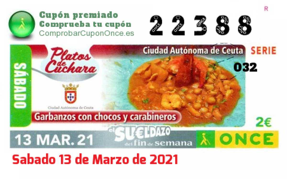 Sueldazo ONCE premiado el Sabado 13/3/2021