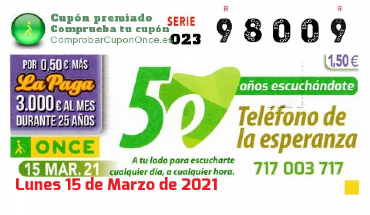 Cupón ONCE premiado el Lunes 15/3/2021