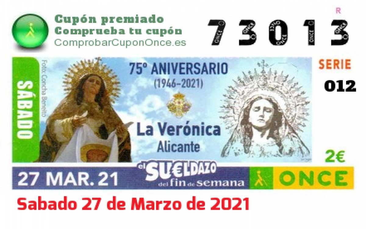 Sueldazo ONCE premiado el Sabado 27/3/2021
