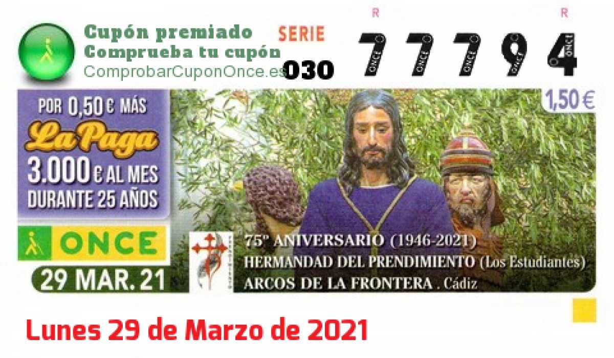 Cupón ONCE premiado el Lunes 29/3/2021