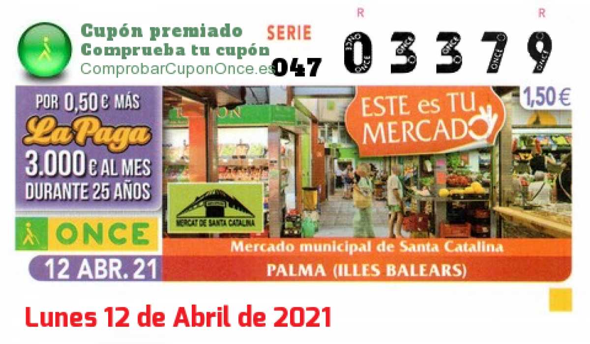 Cupón ONCE premiado el Lunes 12/4/2021