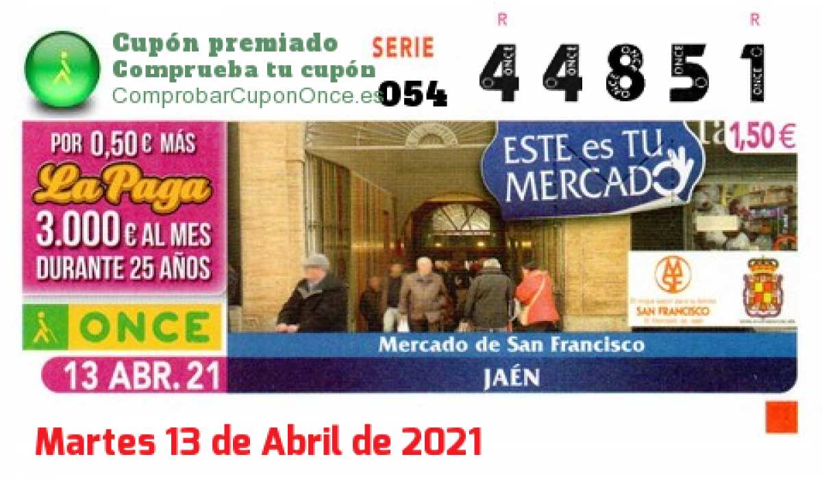 Cupón ONCE premiado el Martes 13/4/2021