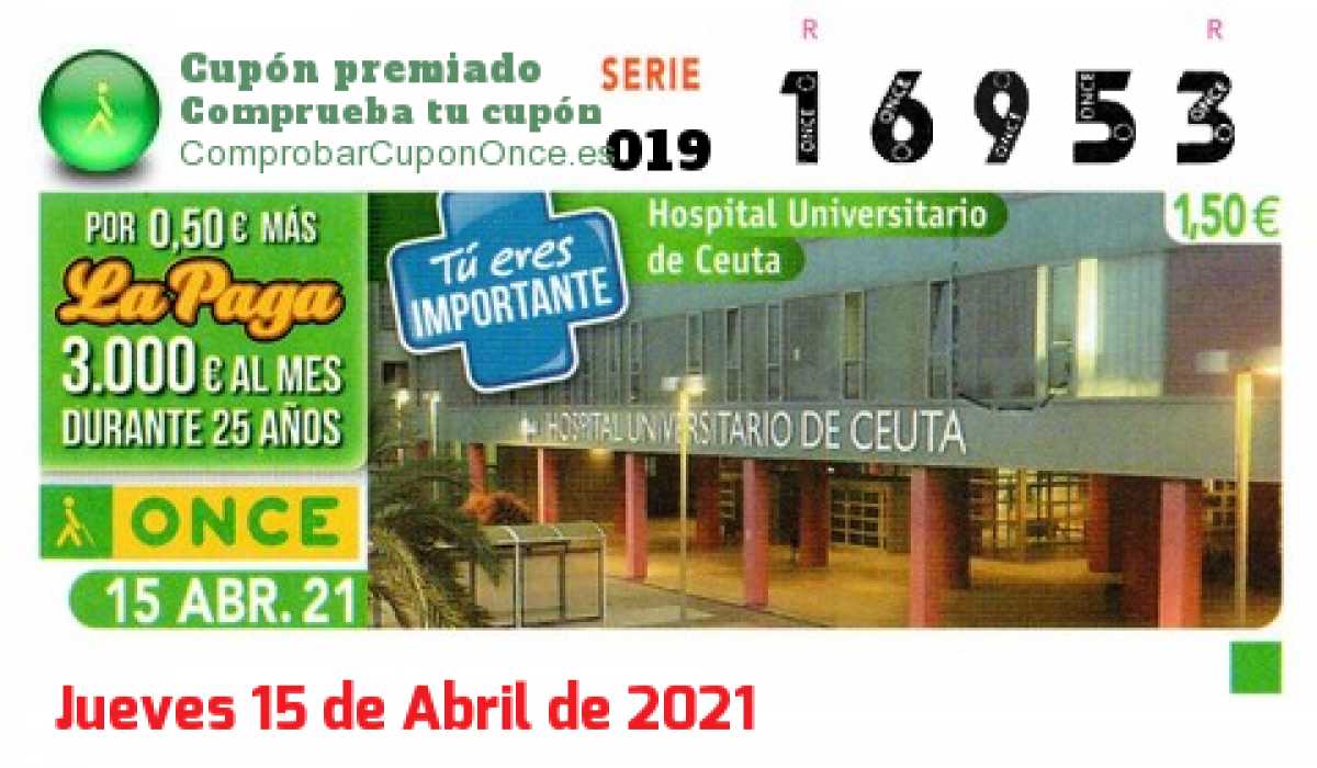 Cupón ONCE premiado el Jueves 15/4/2021