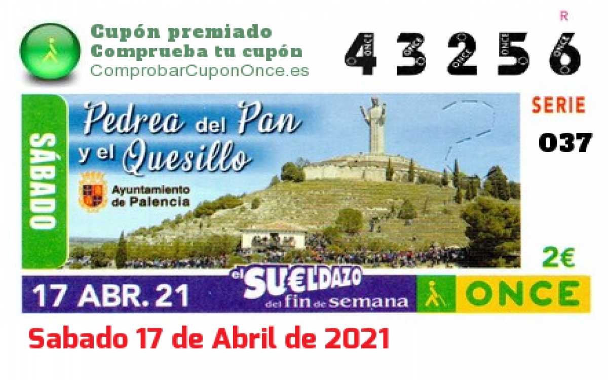 Sueldazo ONCE premiado el Sabado 17/4/2021