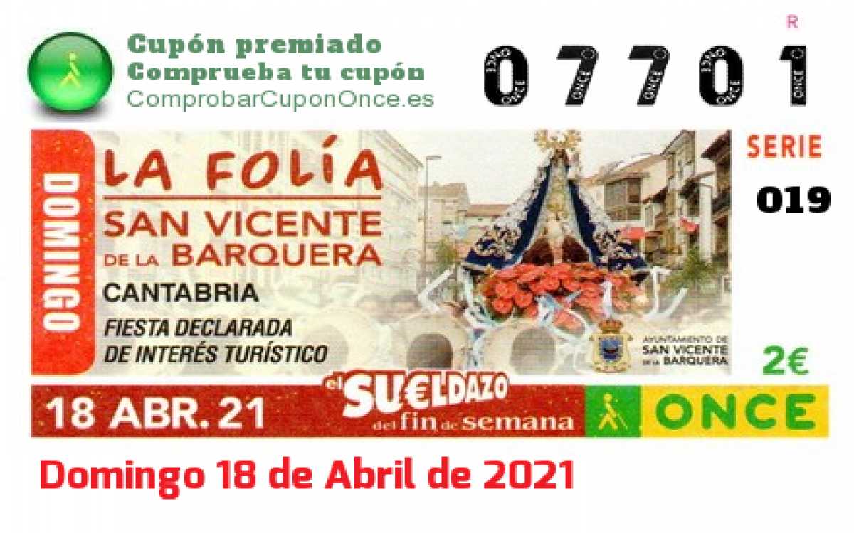 Sueldazo ONCE premiado el Domingo 18/4/2021