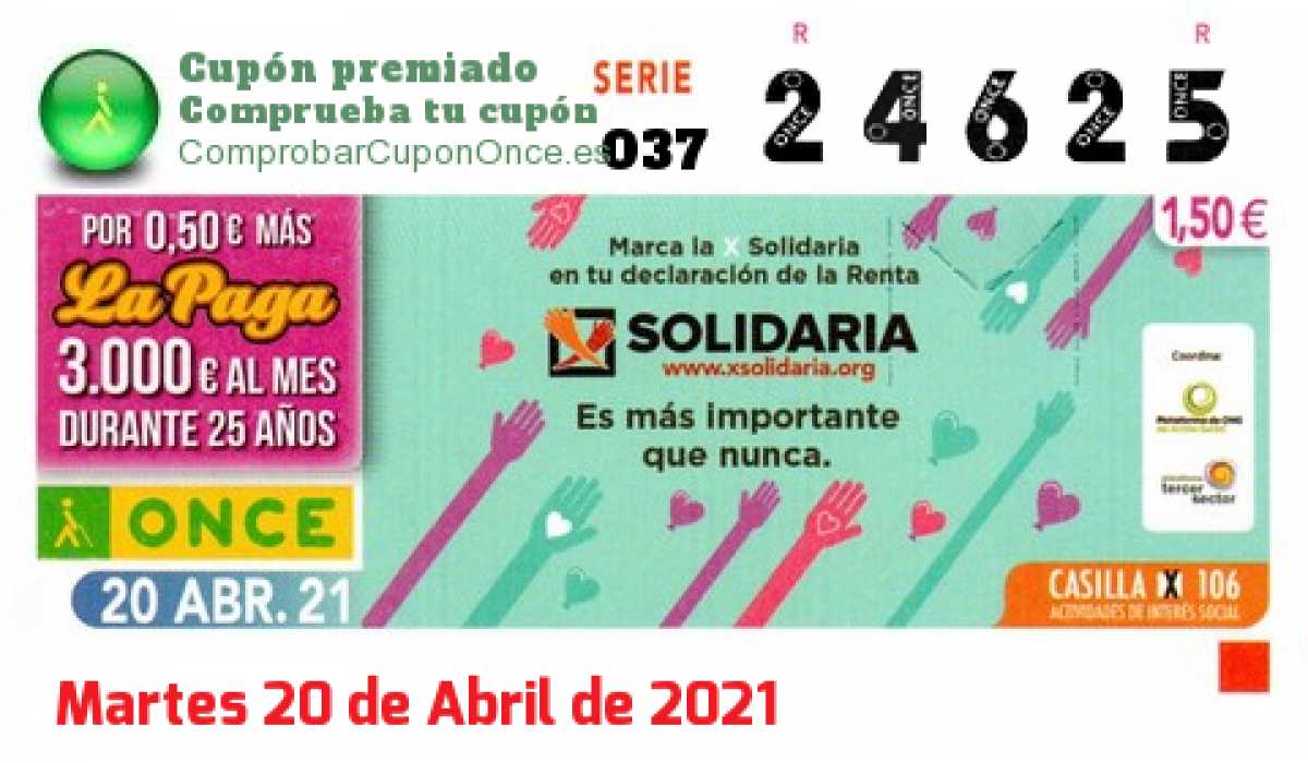 Cupón ONCE premiado el Martes 20/4/2021