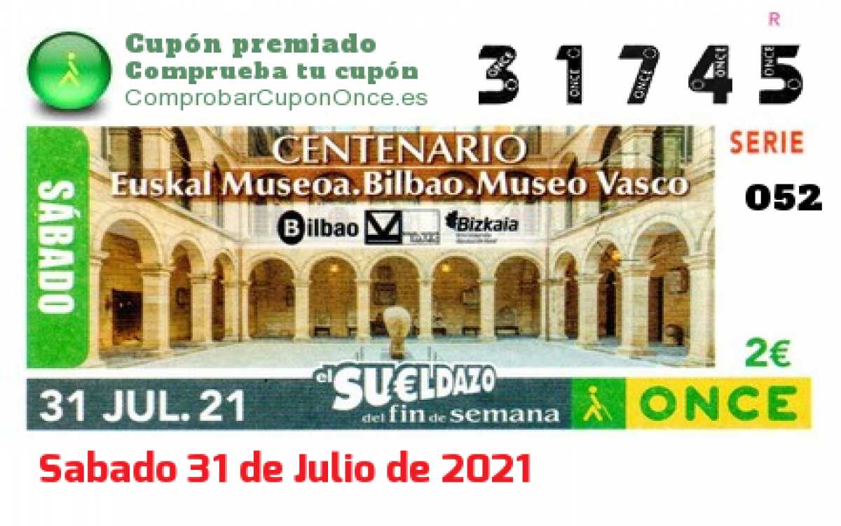 Sueldazo ONCE premiado el Sabado 31/7/2021