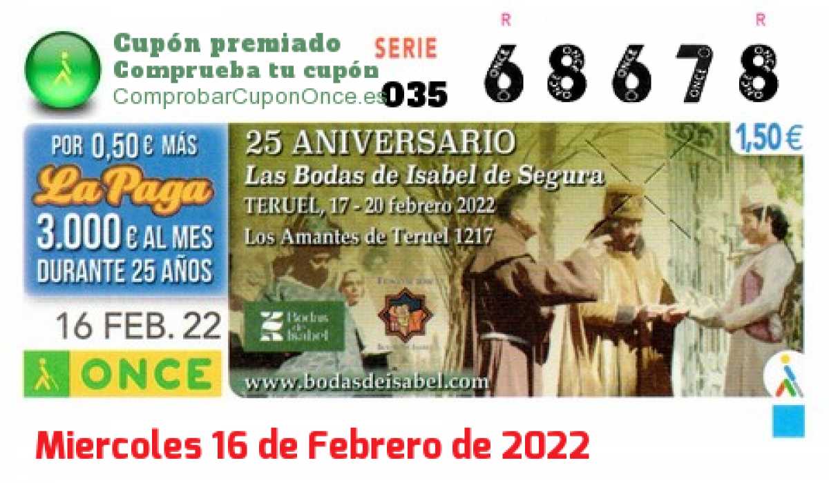 Cupón ONCE premiado el Miercoles 16/2/2022