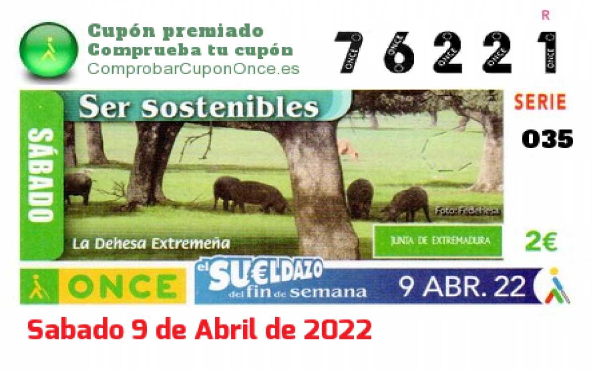 Sueldazo ONCE premiado el Sabado 9/4/2022