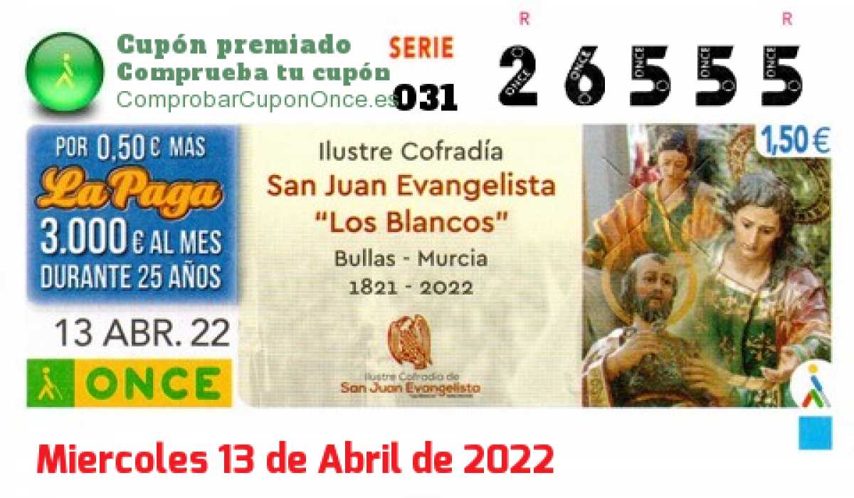 Cupón ONCE premiado el Miercoles 13/4/2022