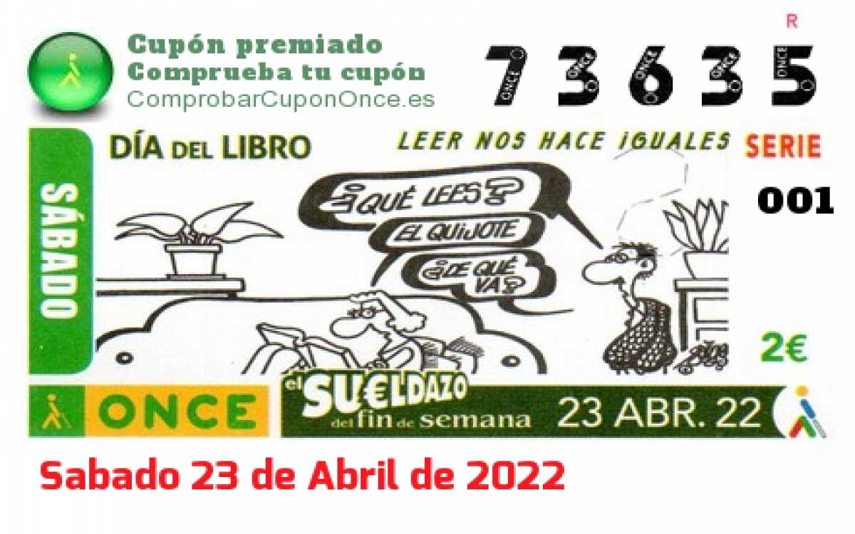 Sueldazo ONCE premiado el Sabado 23/4/2022